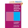Educating Culturally Responsive Teachers: A Coherent Approach (Suny Series in Teacher Preparation and Development) (Suny Series, Teacher Preparation and Development)