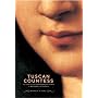 Tuscan Countess: The Life and Extraordinary Times of Matilda of Canossa