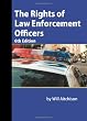 The Rights of Law Enforcement Officers