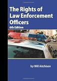 The Rights of Law Enforcement Officers
