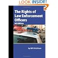 The Rights of Law Enforcement Officers by Will Aitchison