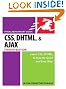 

CSS, DHTML, and Ajax, Fourth Edition (Visual QuickStart Guide)