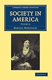 Society in America : in three volumes