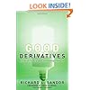 Good Derivatives: A Story of Financial and Environmental Innovation