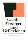 Maximen und Reflexionen: Text der Ausgabe von 1907 (insel taschenbuch)