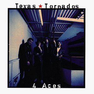 Texas Tornados - 4 Aces - Zortam Music