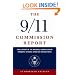 The 9/11 Commission Report: The Full Final Report of the National Commission on Terrorist Attacks Upon the United States