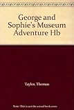 George and Sophie's museum adventure