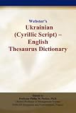 Websters Ukrainian (Cyrillic Script) - English Thesaurus Dictionary