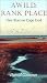 A Wild, Rank Place: One Year on Cape Cod