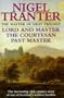 The Master of Gray Trilogy: Lord and Master the Courtesan Past Master