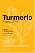 Book Turmeric: The genus Curcuma (Medicinal and Aromatic Plants - Industrial Profiles)