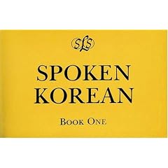 Spoken Korean: Units 1-12 Book 1 (Spoken Language Series Units 1-12)