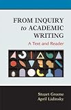 From Inquiry to Academic Writing: A Text and Reader