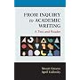 From Inquiry to Academic Writing: A Text and Reader