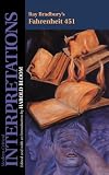 Ray Bradbury's Fahrenheit 451 (Bloom's Modern Critical Interpretations)