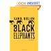 Black Elephants: A Memoir