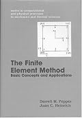 The Finite Element Method: Basic Concepts And Applications (Series in Computional and Physical Processes in Mechanics and Thermal Sciences)