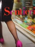 Sentieri: Attraverso L'italia Contemporanea