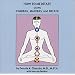 How to Meditate Using Chakras, Mantras, and Breath