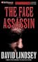 The Face of the Assassin (Library Edition)