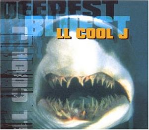 LL Cool J - Deepest Bluest (Shark
