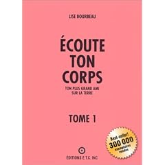 Ecoute ton corps, tome 1