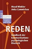Reden: Handbuch der kommunikationspsychologischen Rhetorik