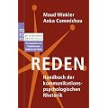 Reden: Handbuch der kommunikationspsychologischen Rhetorik