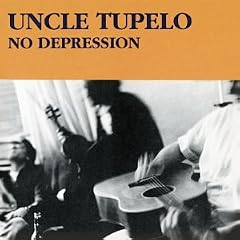 Uncle Tupelo, No Depression, 1990. Cover
