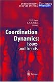 Coordination Dynamics: Issues and Trends