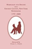 Marriages and Deaths from Steuben County, New York, Newspapers, 1797-1868