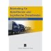 Marketing f�r Speditionen und logistische Dienstleister