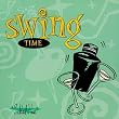 Cocktail Hour: Swing Time