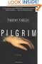 Pilgrim: A Novel