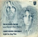 THE ASYLUM CHOIR: LEON RUSSELL & MARC BENNO 45 vinyl - Sweet Home Chicago / Tryin to Stay live [import PS]