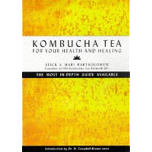 Kombucha Tea for Your Health and Healing: The Most In-Depth Guide Available