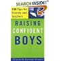 Raising Confident Boys: 100 Tips for Parents and Teachers