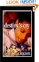 Destiny's Cry: A Novel