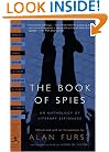 The Book of Spies: An Anthology of Literary Espionage (Modern Library)
