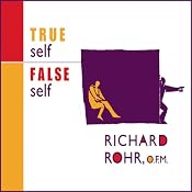 H&ouml;rbuch True Self, False Self