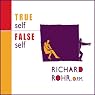 True Self, False Self | Richard Rohr