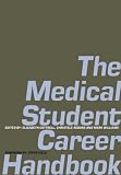 Review Radcliffe Publishing Ltd  / The Medical Student Career Handbook
