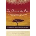 Too Close to the Sun: The Audacious Life and Times of Denys Finch Hatton
