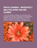 Gaming - Massively Multiplayer Online Games: 1 vs. 100, Aces High, AI Sp@ce, All Points Bulletin, Auto Assault, Bitefight, Blackshot, Cal Ripkens Rea