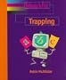 Pathways to Print: Trapping