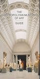 The Metropolitan Museum of Art Guide