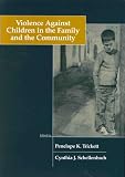 Violence Against Children in the Family and the Community