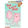 Two Crazy Pigs (level 2) (Hello Reader)