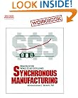 Synchronous Manufacturing Workbook: Principles for World-Class Excellence